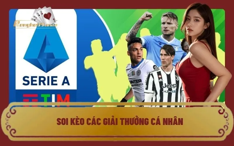 Soi kèo các giải thưởng cá nhân